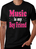 Music is My Boyfriend T-Shirt