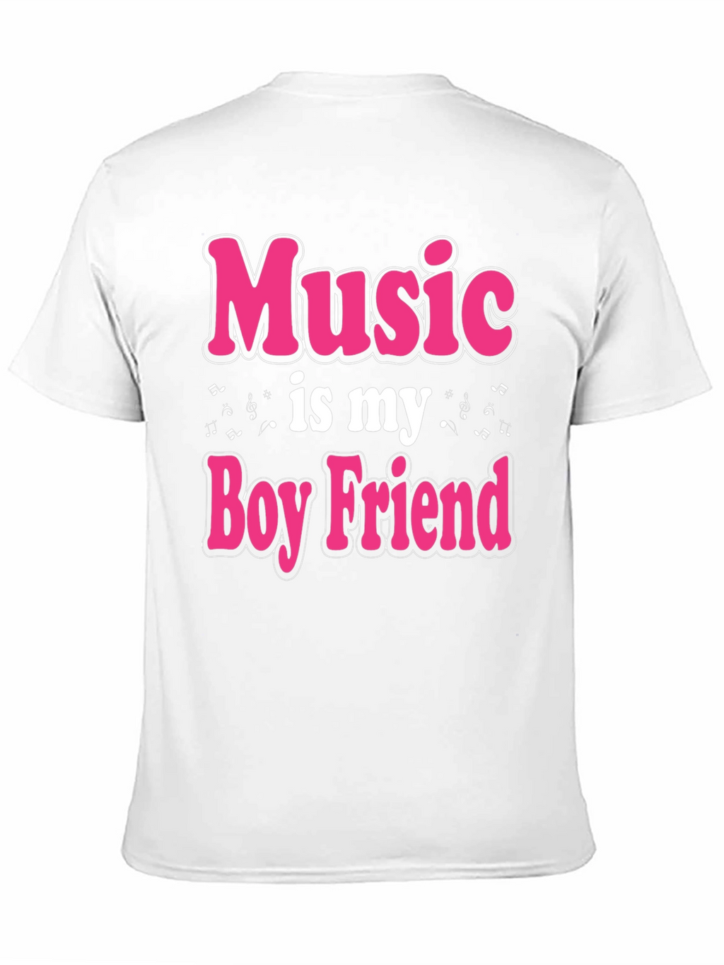 Music is My Boyfriend T-Shirt
