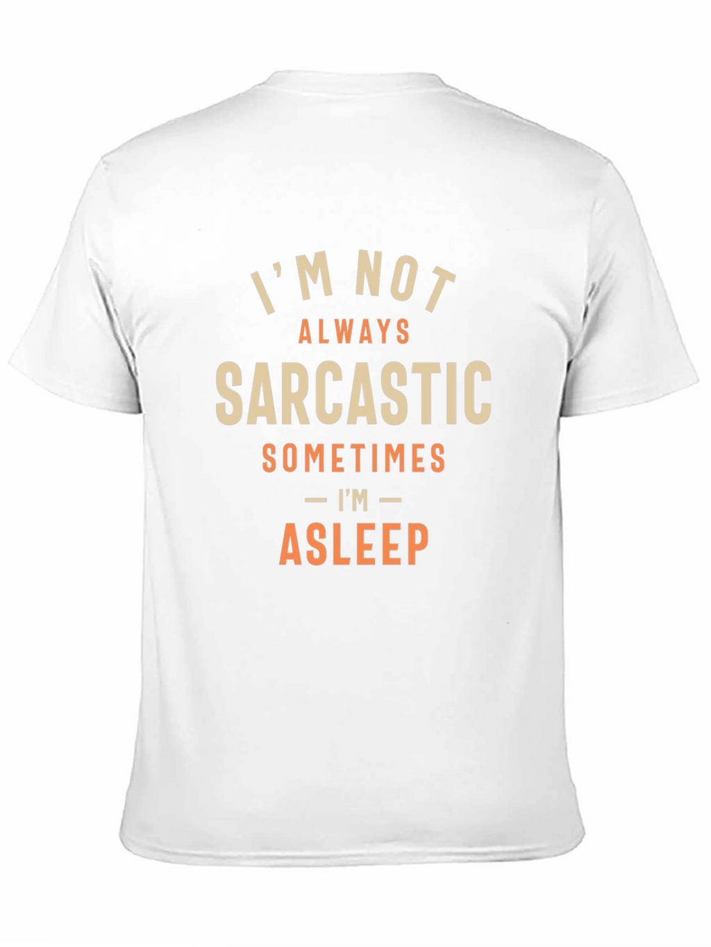 Sarcastic Sleep T-Shirt - Funny Graphic Tee