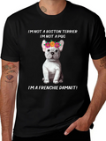Frenchie Dog T-Shirt - Not a Boston Terrier