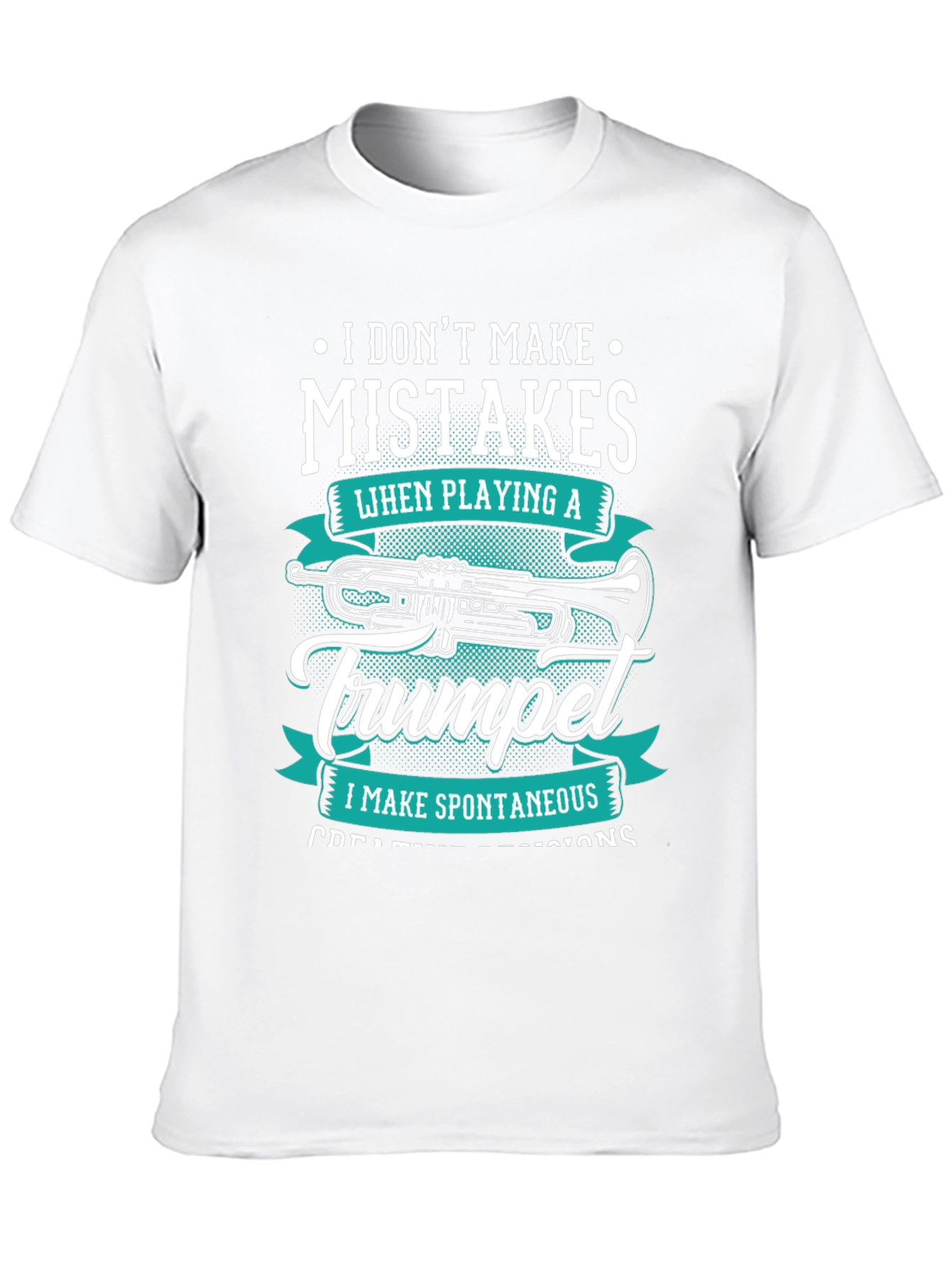 Trumpet Player T-Shirt: Spontaneous Creative Decisions