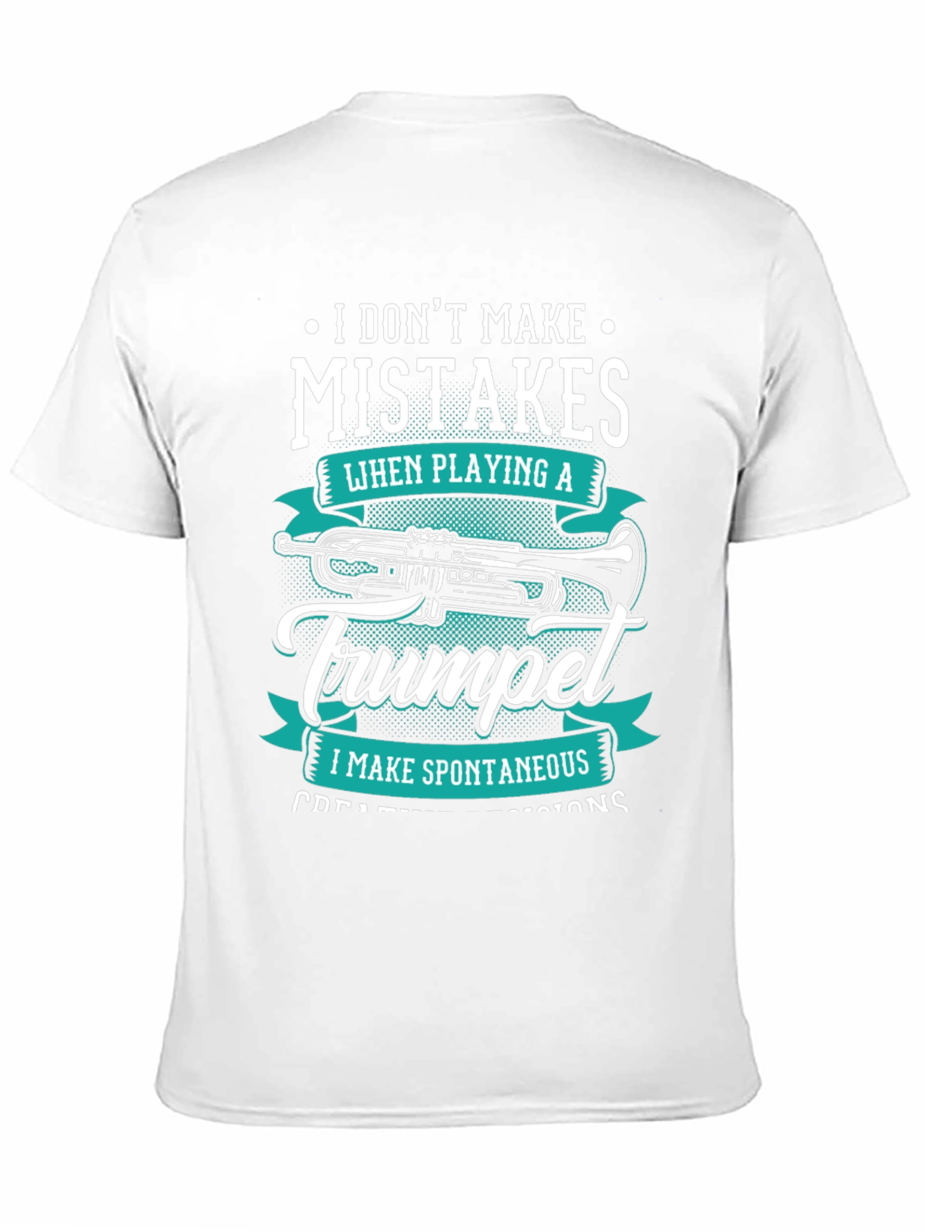 Trumpet Player T-Shirt: Spontaneous Creative Decisions
