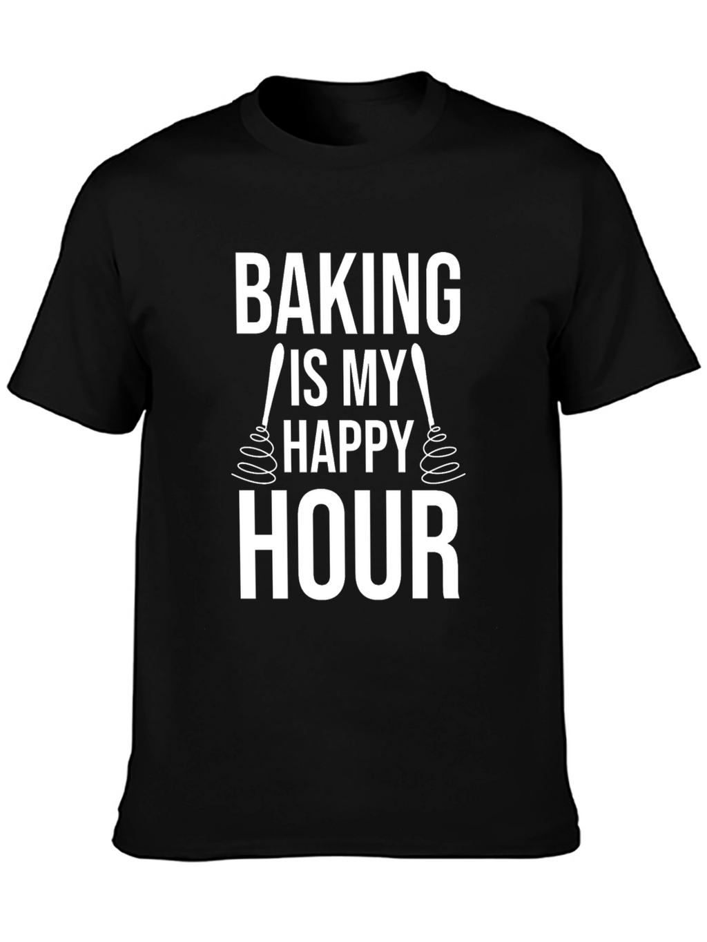 Baking Is My Happy Hour Black T-Shirt