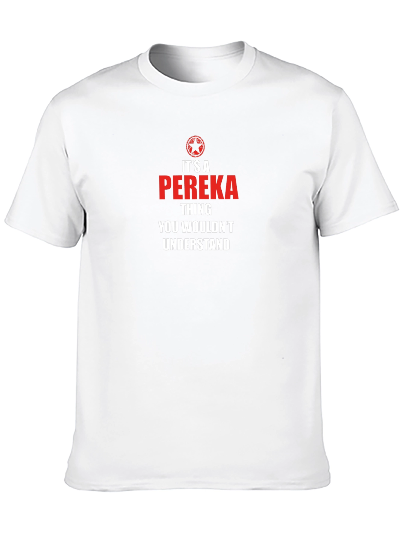 Its a Pereka Thing T-Shirt
