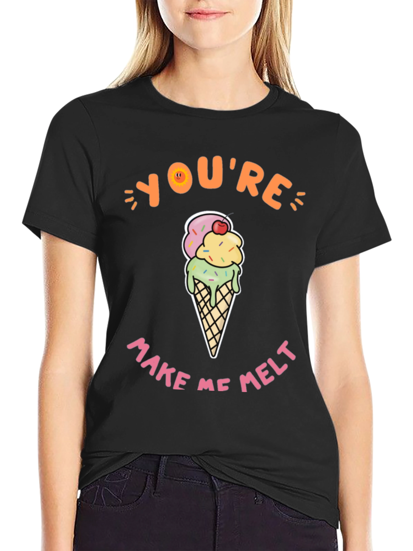 Youre Make Me Melt Ice Cream Graphic Tee