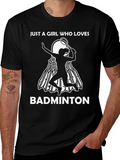 Badminton Girl T-Shirt - Love for Badminton