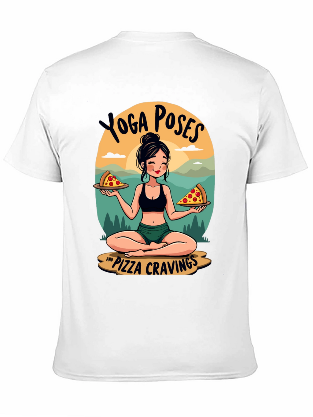 Yoga Poses and Pizza Cravings T-Shirt