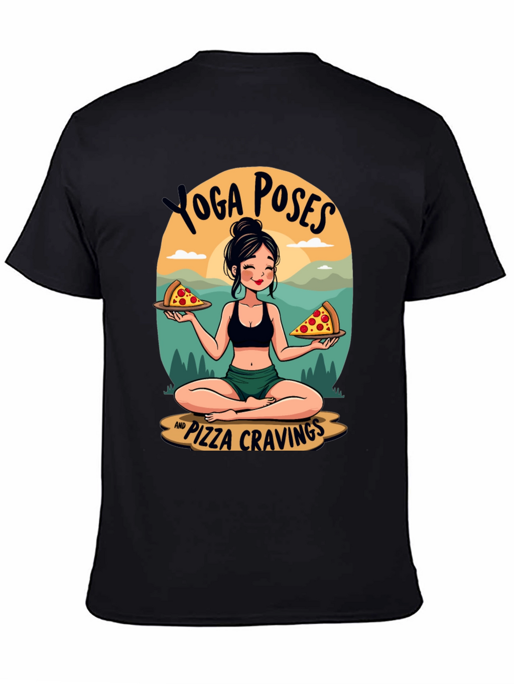 Yoga Poses and Pizza Cravings T-Shirt