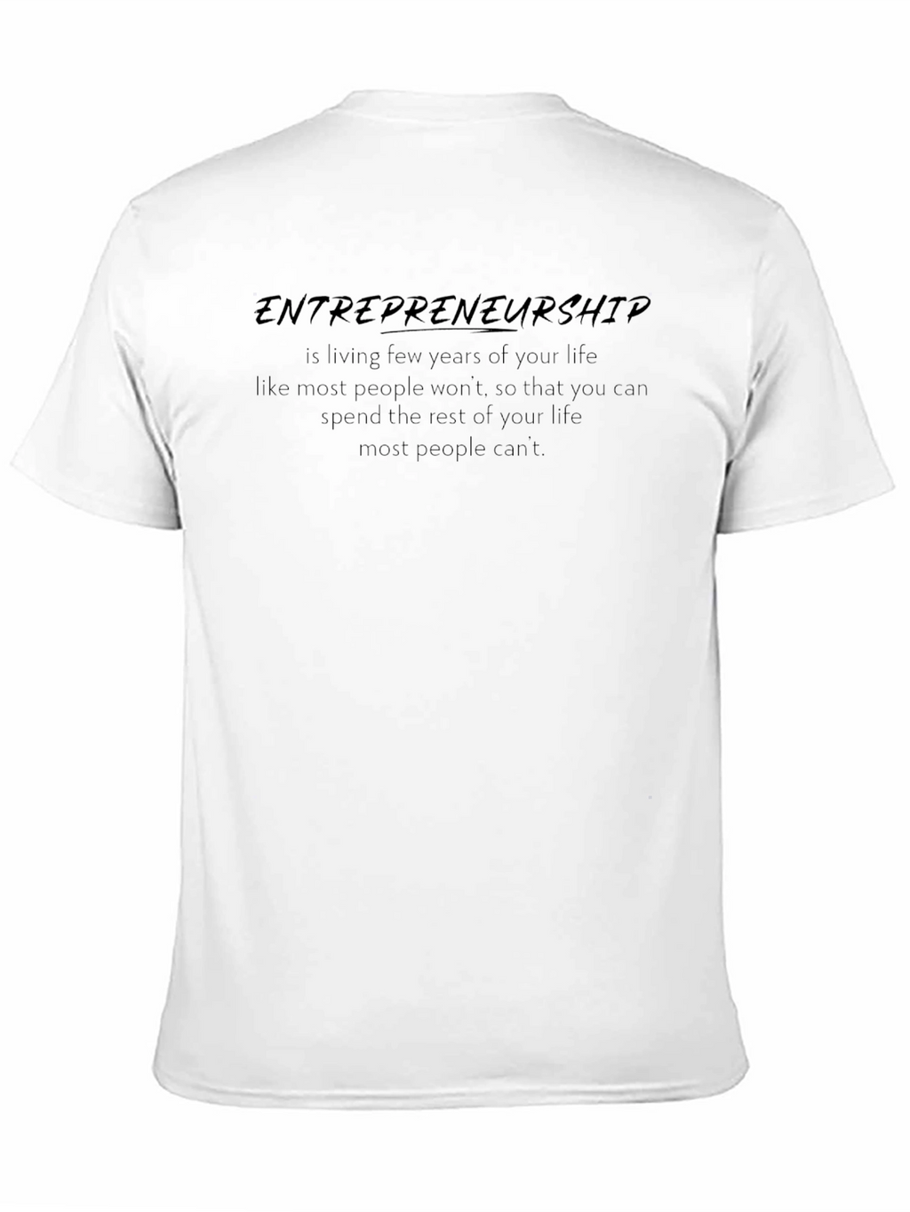 Entrepreneurship Slogan Black T-Shirt