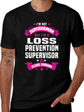 Loss Prevention Supervisor Funny T-Shirt