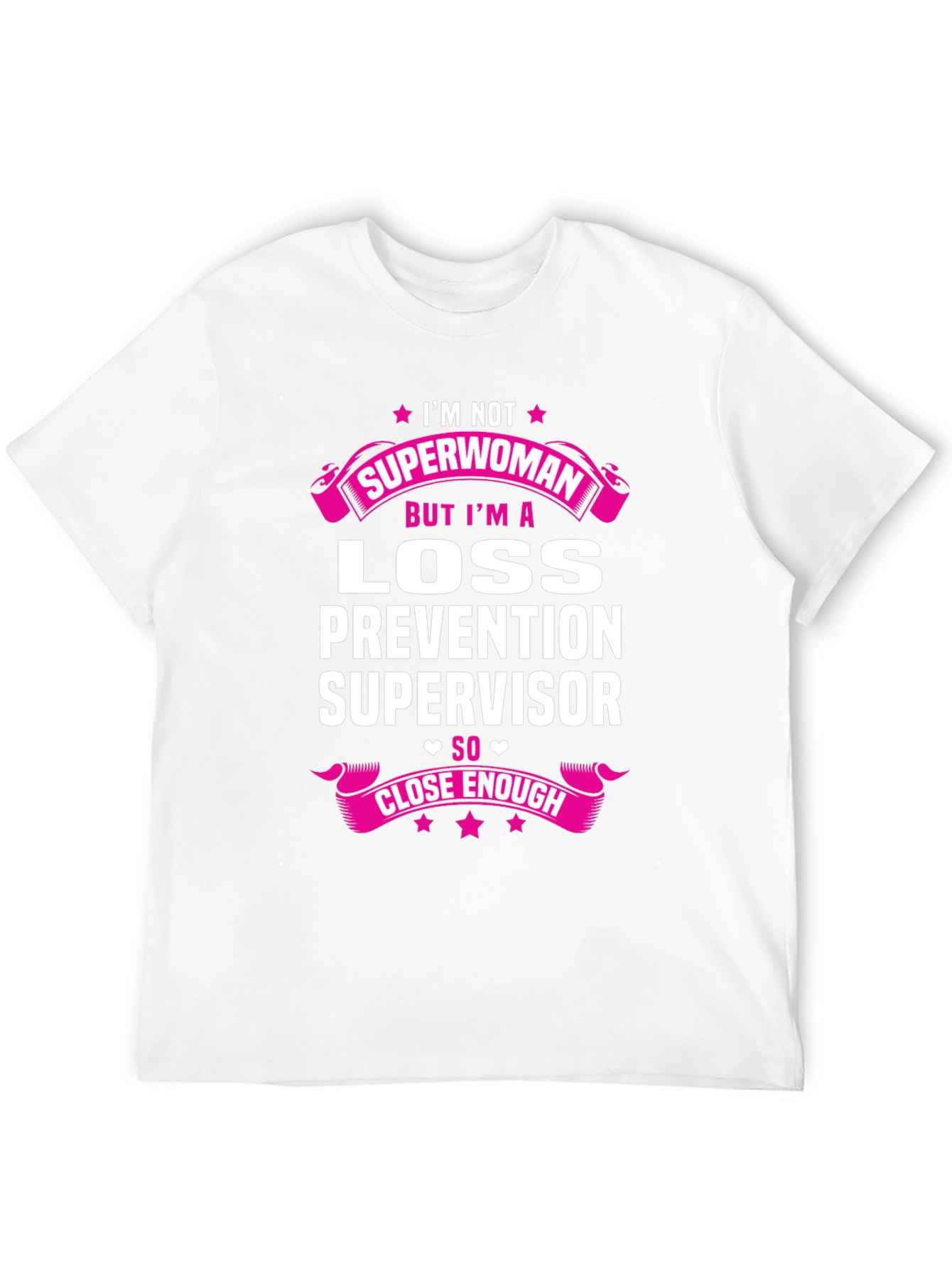 Loss Prevention Supervisor Funny T-Shirt
