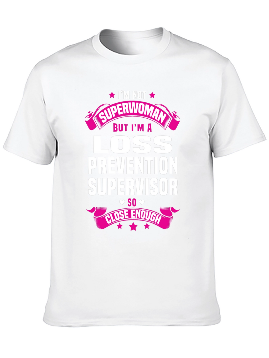 Loss Prevention Supervisor Funny T-Shirt