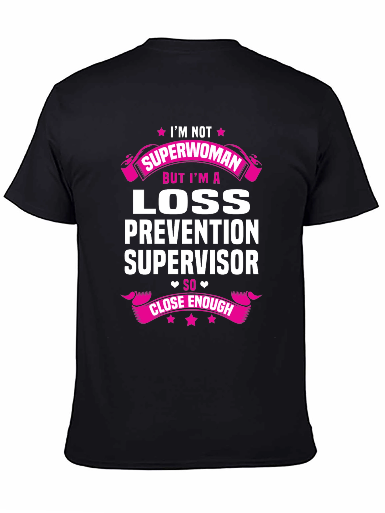 Loss Prevention Supervisor Funny T-Shirt