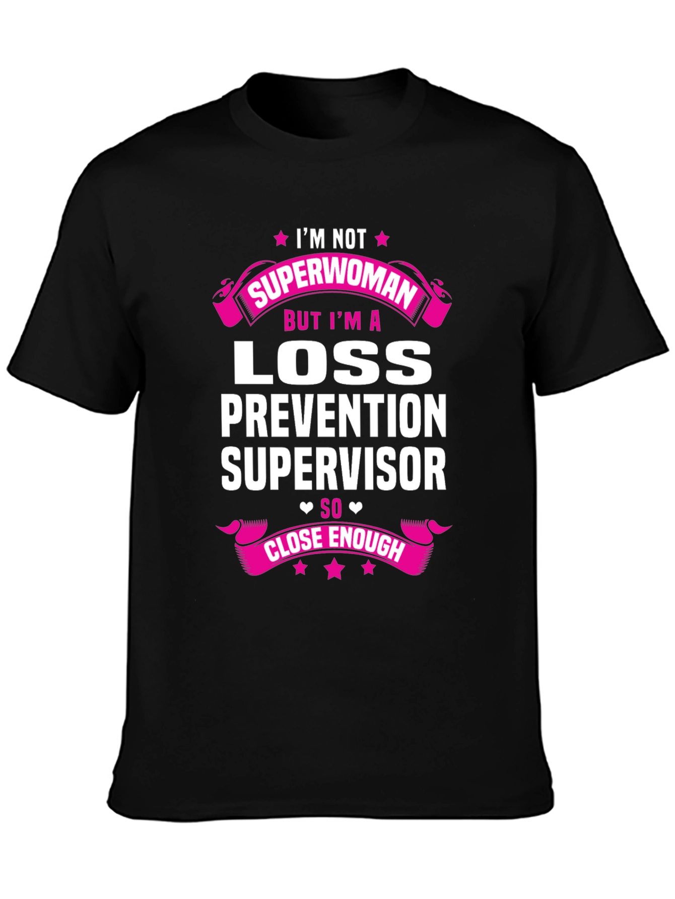 Loss Prevention Supervisor Funny T-Shirt