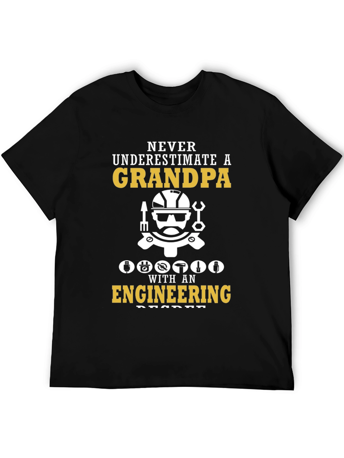 Engineering Grandpa T-Shirt - Never Underestimate!
