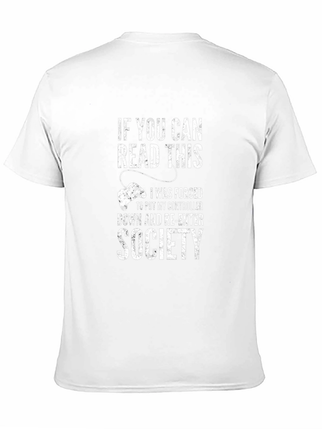 Gamer T-Shirt: Controller Down for Society Tee