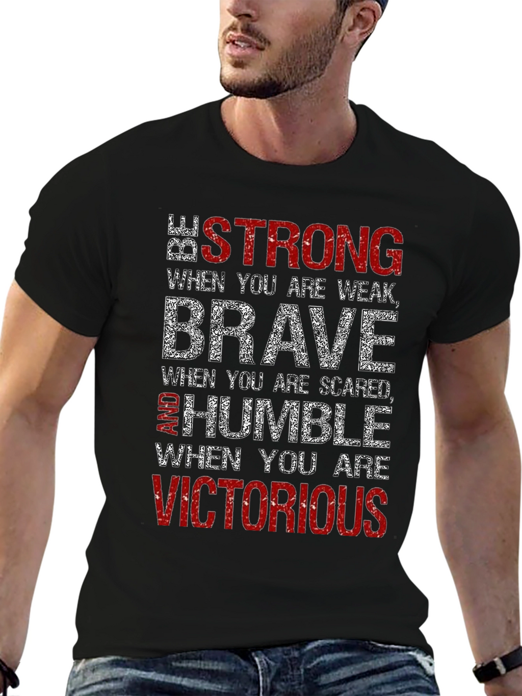 Be Strong Brave Humble T-Shirt