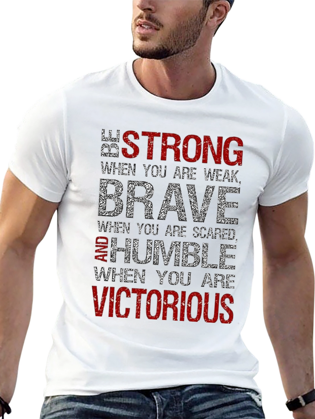 Be Strong Brave Humble T-Shirt