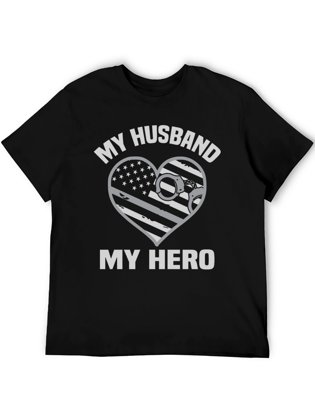 My Husband My Hero Police T-Shirt