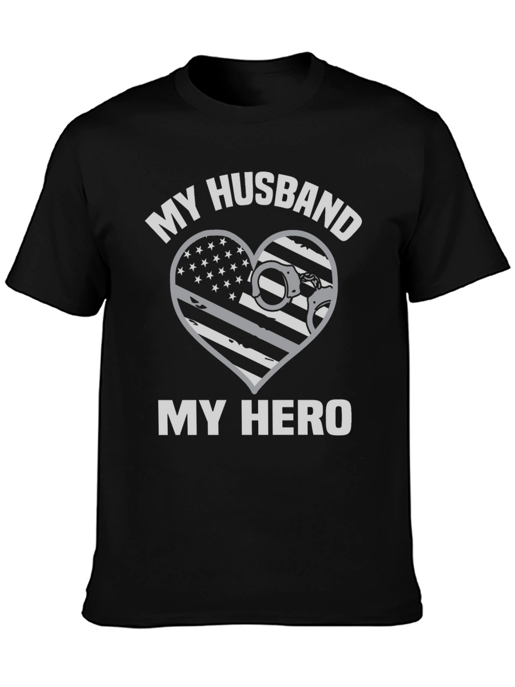 My Husband My Hero Police T-Shirt