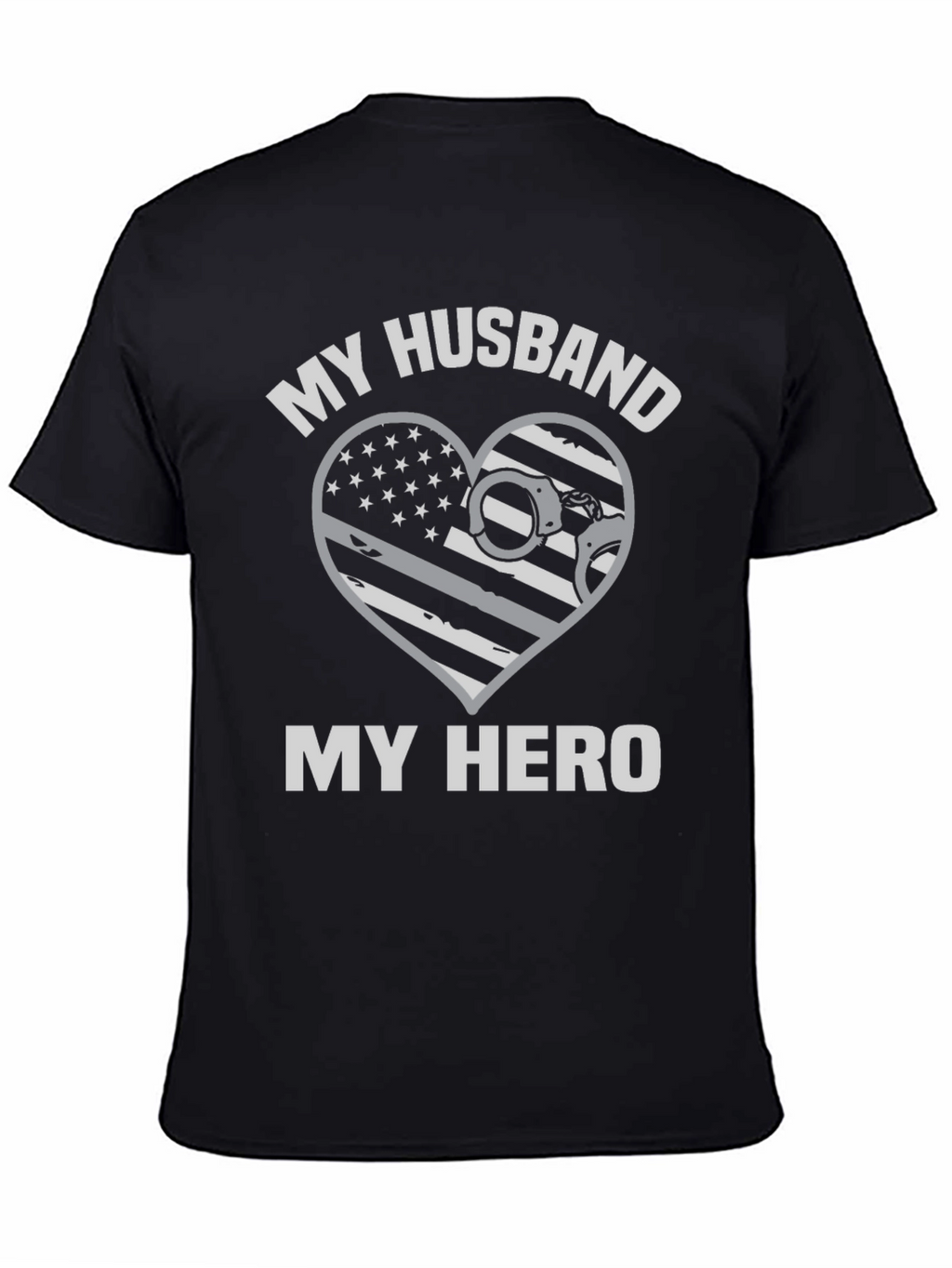 My Husband My Hero Police T-Shirt