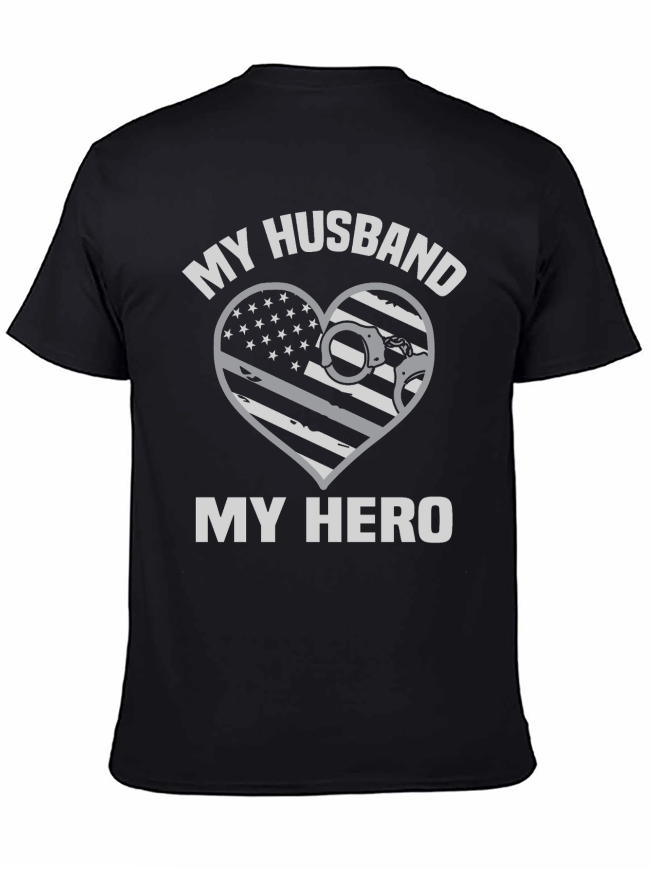My Husband My Hero Police T-Shirt
