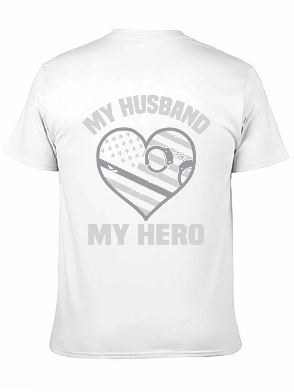 My Husband My Hero Police T-Shirt