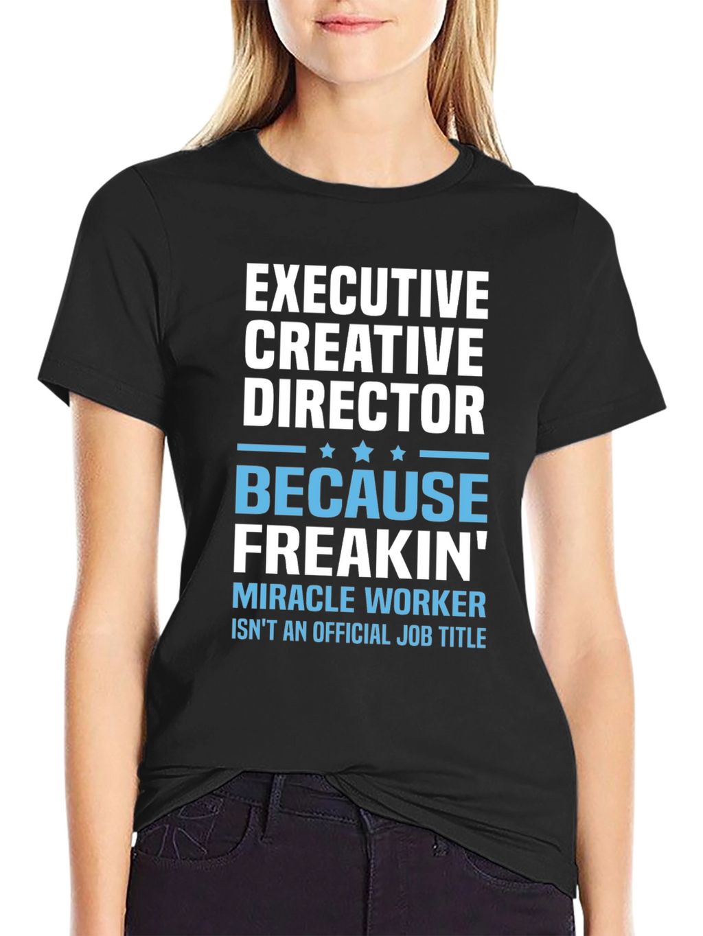 Executive Creative Director Novelty T-Shirt