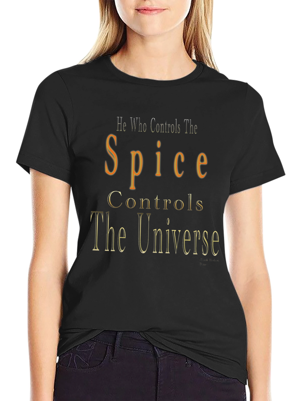 He Who Controls the Spice T-Shirt - Dune Universe