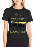 Awesome Ham Radio Lover T-Shirt