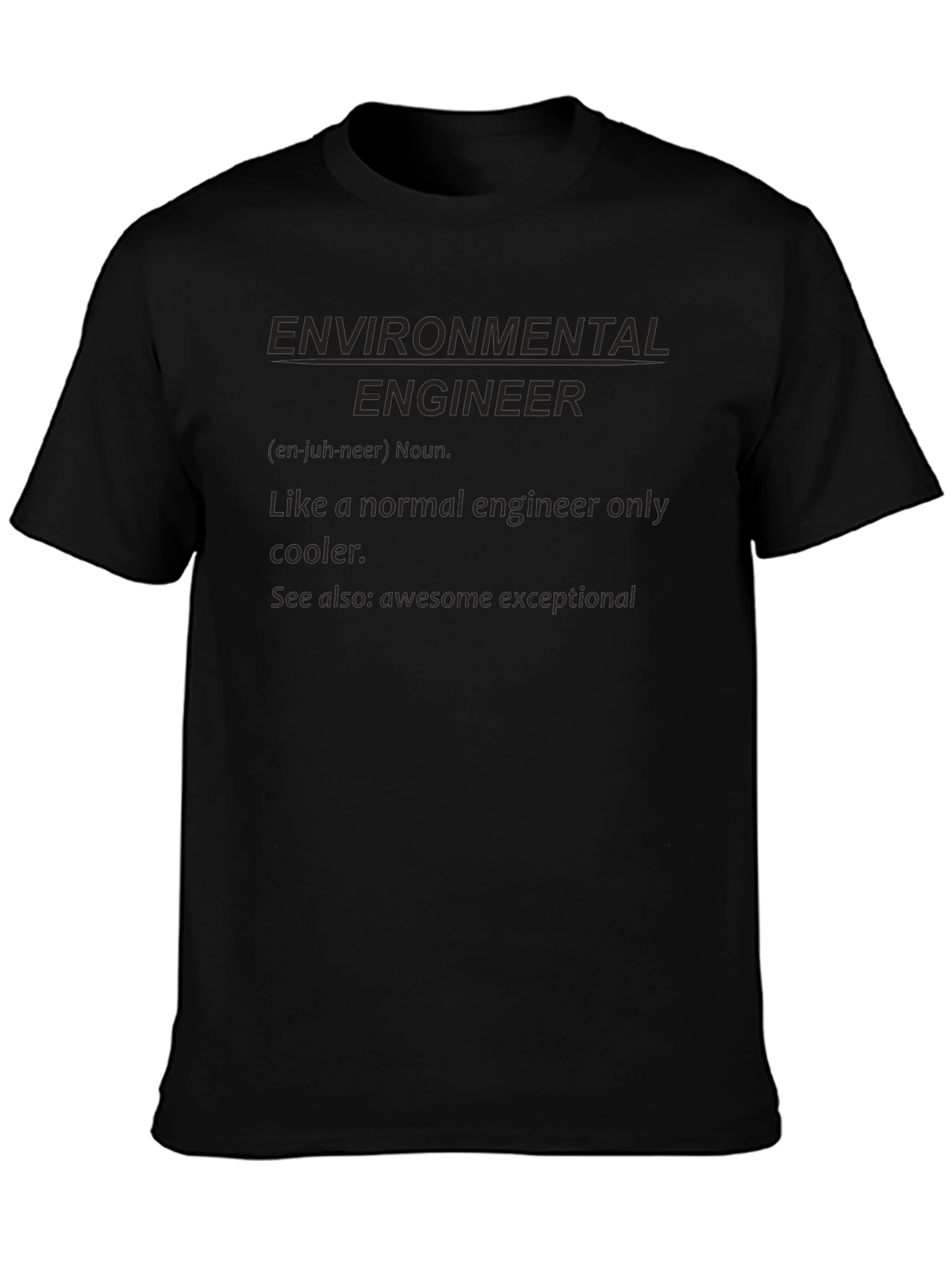 Environmental Engineer Definition T-Shirt