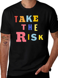 Take The Risk Graphic T-Shirt - Bold Statement Tee