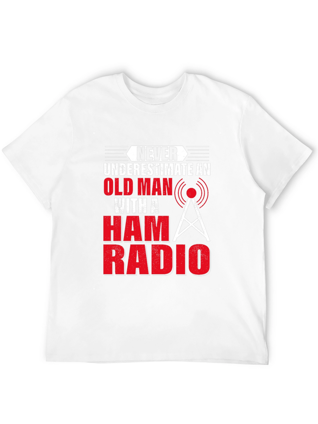Never Underestimate Old Man With Ham Radio T-Shirt