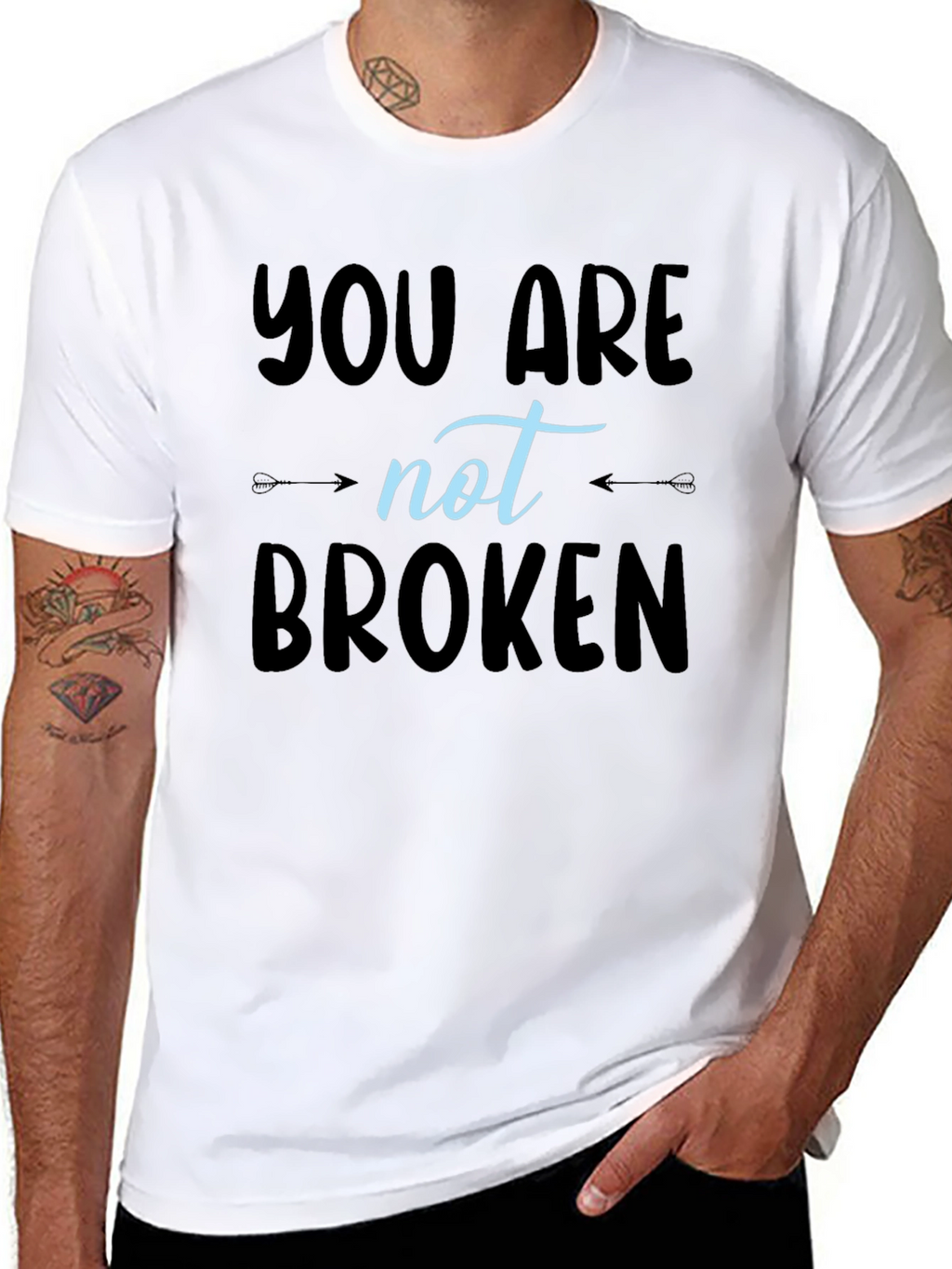 You Are Not Broken T-Shirt - Inspirational Design