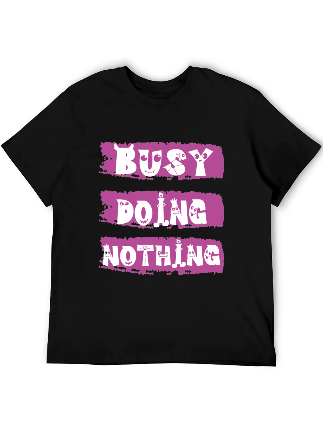 Busy Doing Nothing T-Shirt - Funny Graphic Tee