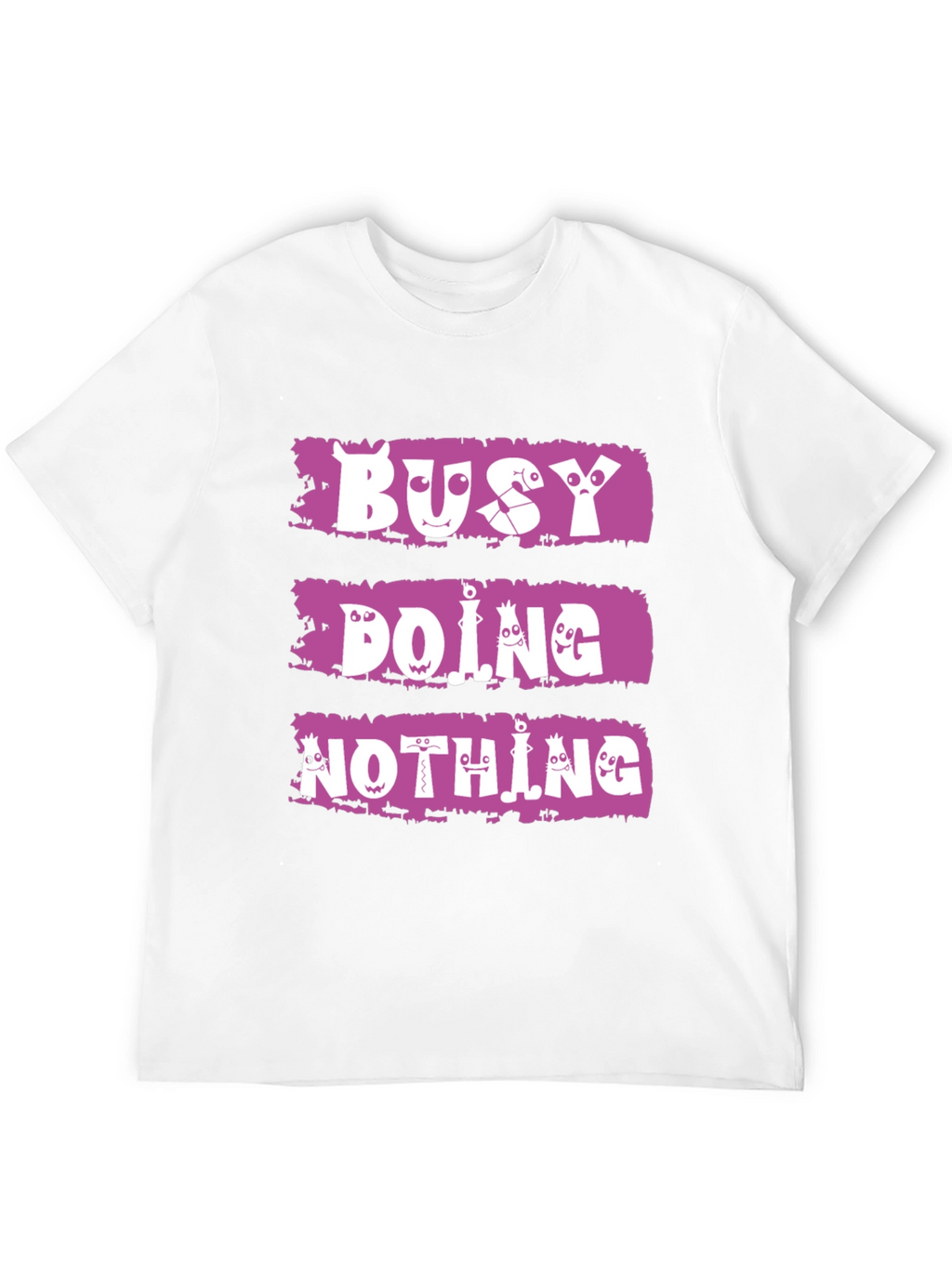 Busy Doing Nothing T-Shirt - Funny Graphic Tee