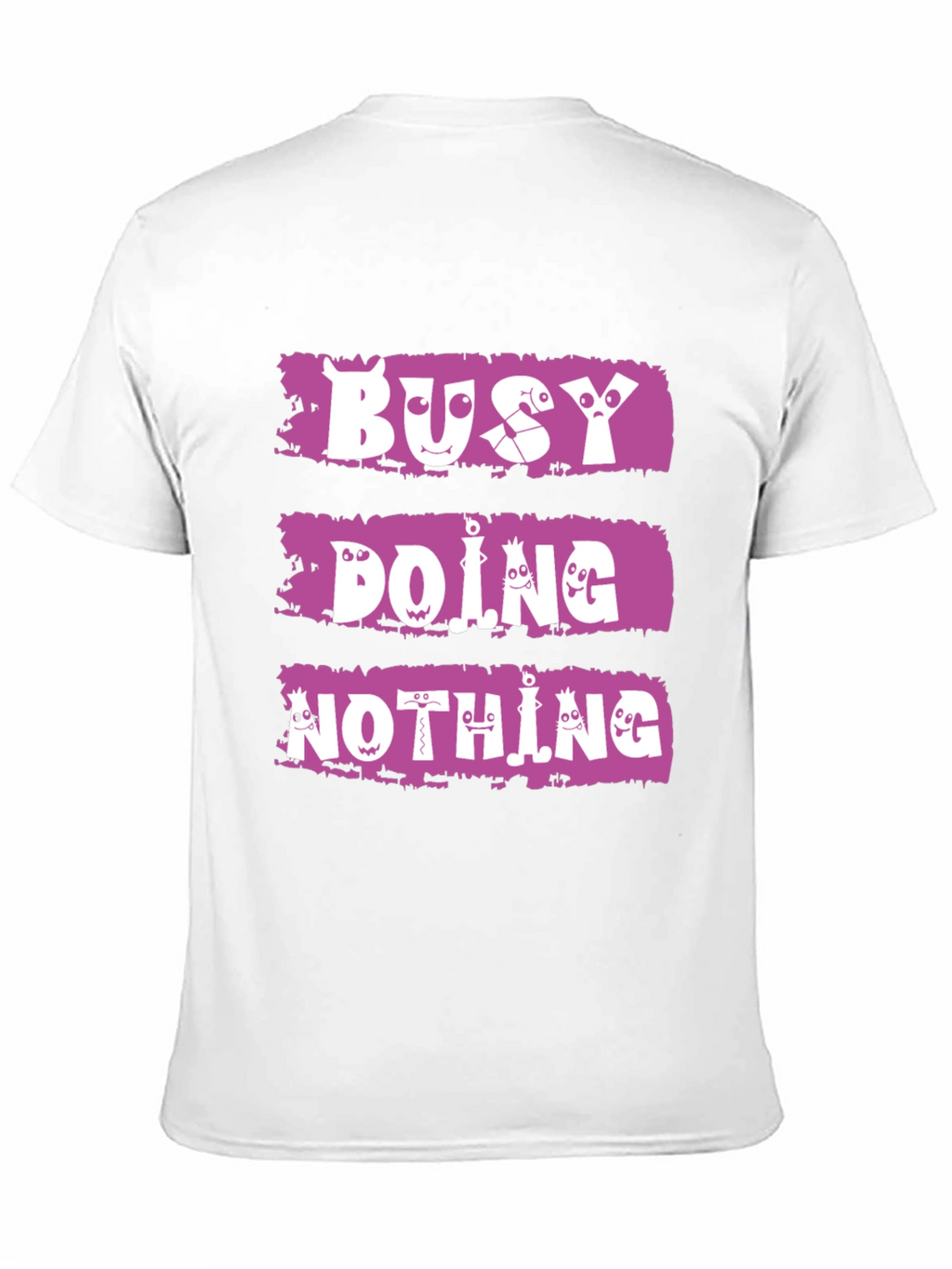 Busy Doing Nothing T-Shirt - Funny Graphic Tee