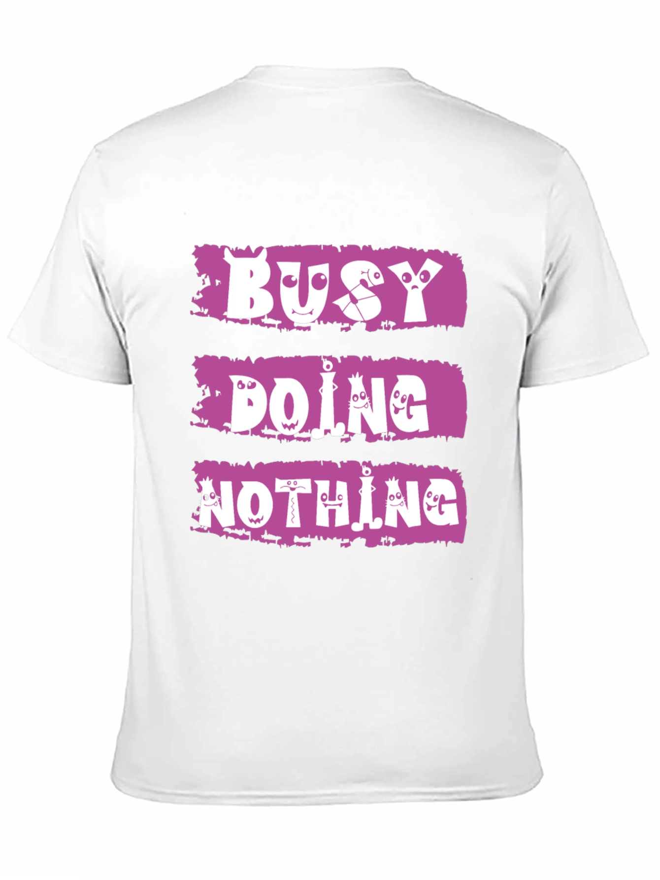 Busy Doing Nothing T-Shirt - Funny Graphic Tee