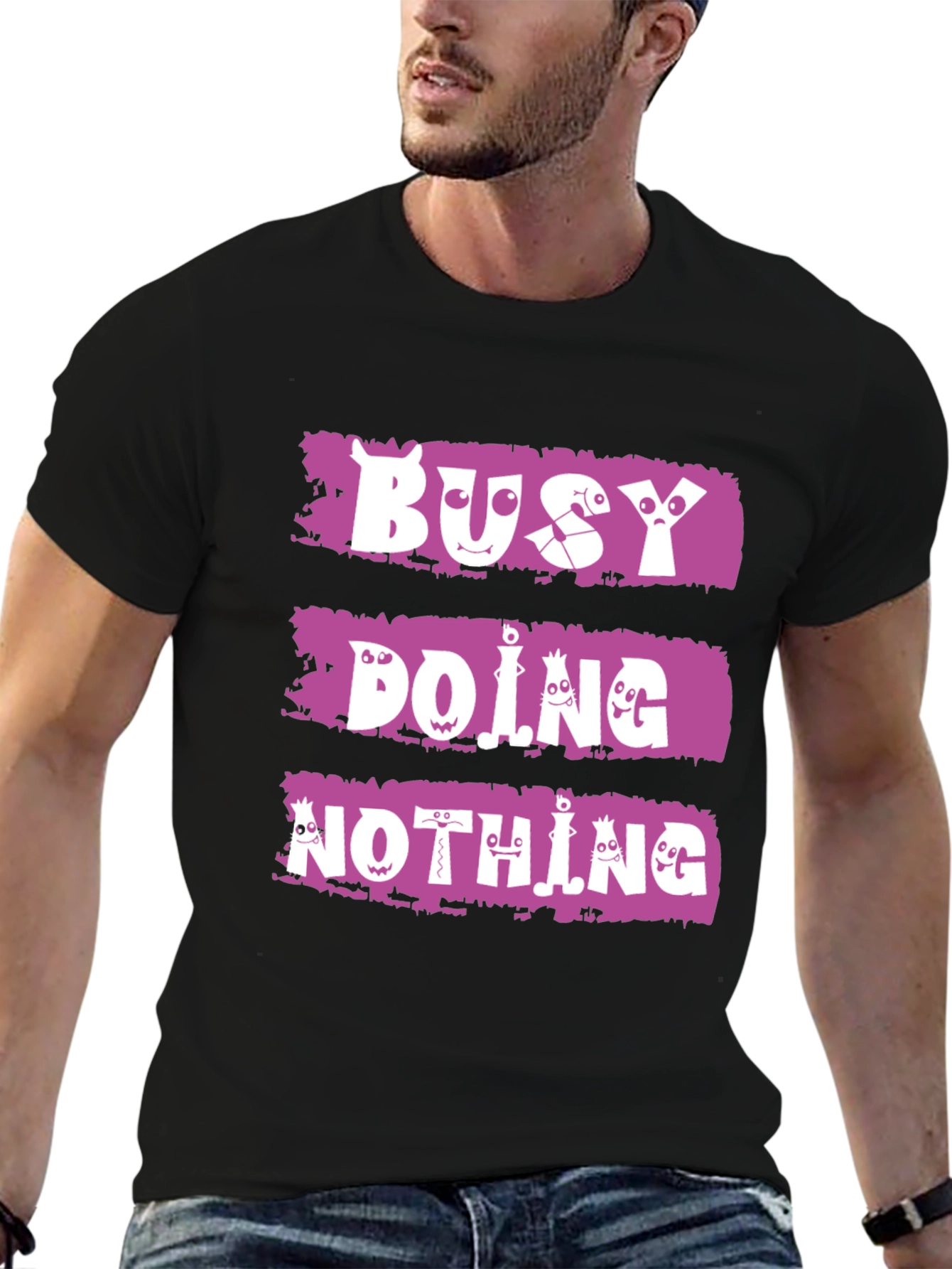Busy Doing Nothing T-Shirt - Funny Graphic Tee