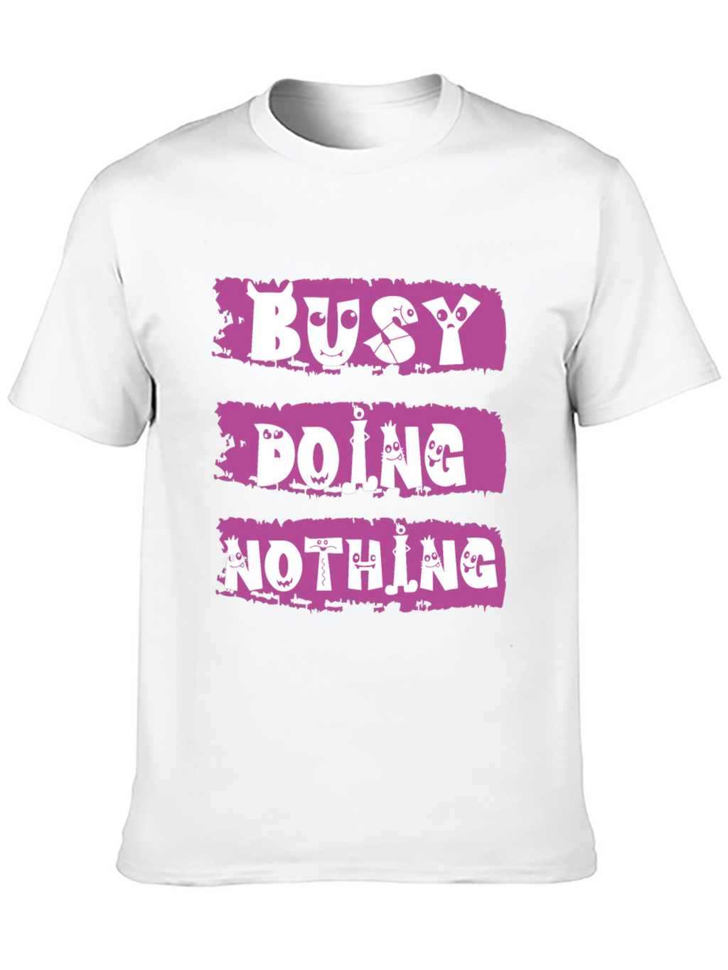 Busy Doing Nothing T-Shirt - Funny Graphic Tee