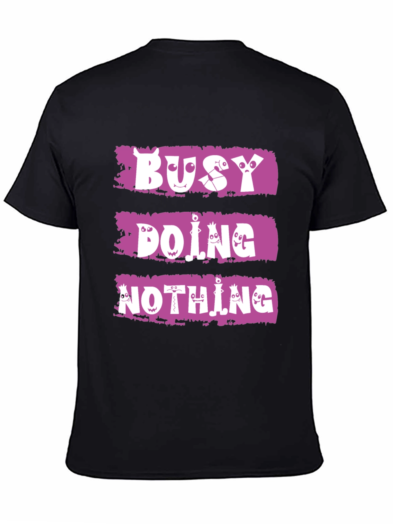 Busy Doing Nothing T-Shirt - Funny Graphic Tee