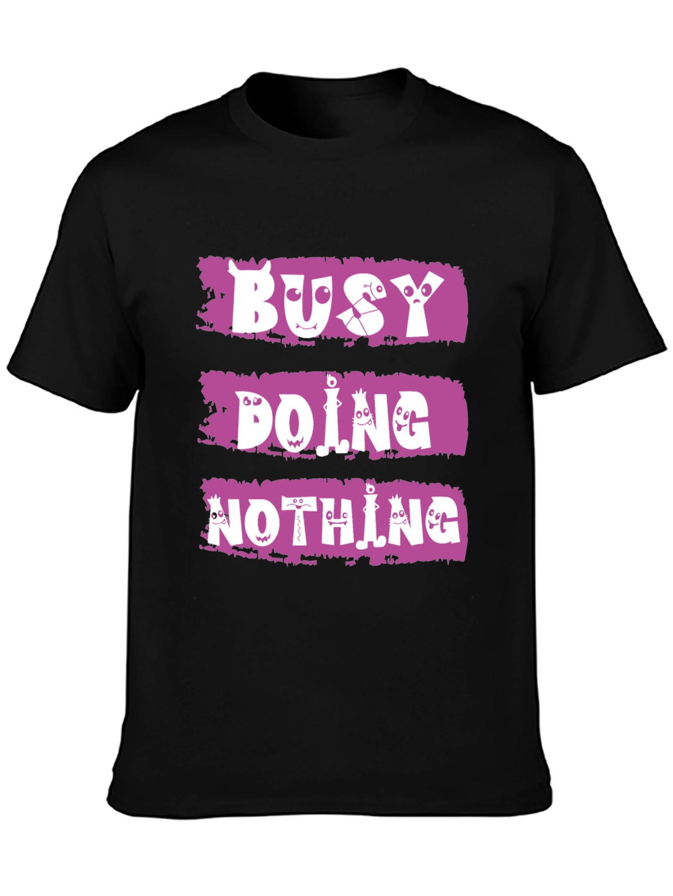 Busy Doing Nothing T-Shirt - Funny Graphic Tee