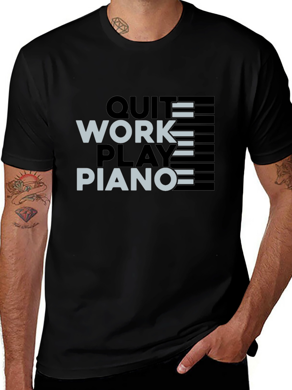 Quit Work Play Piano Black T-Shirt