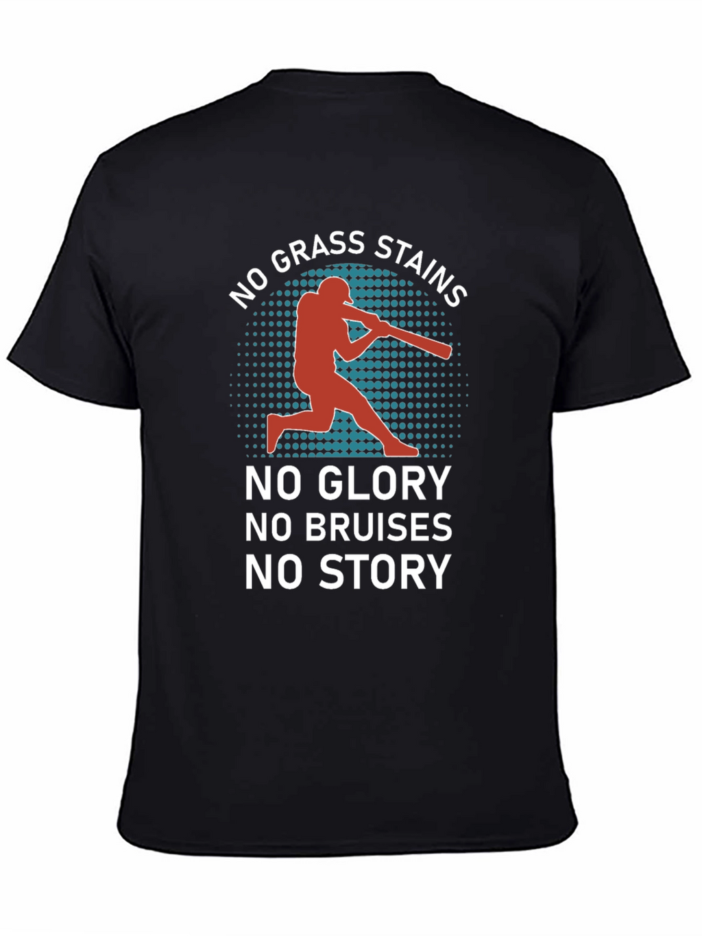 No Grass Stains T-Shirt