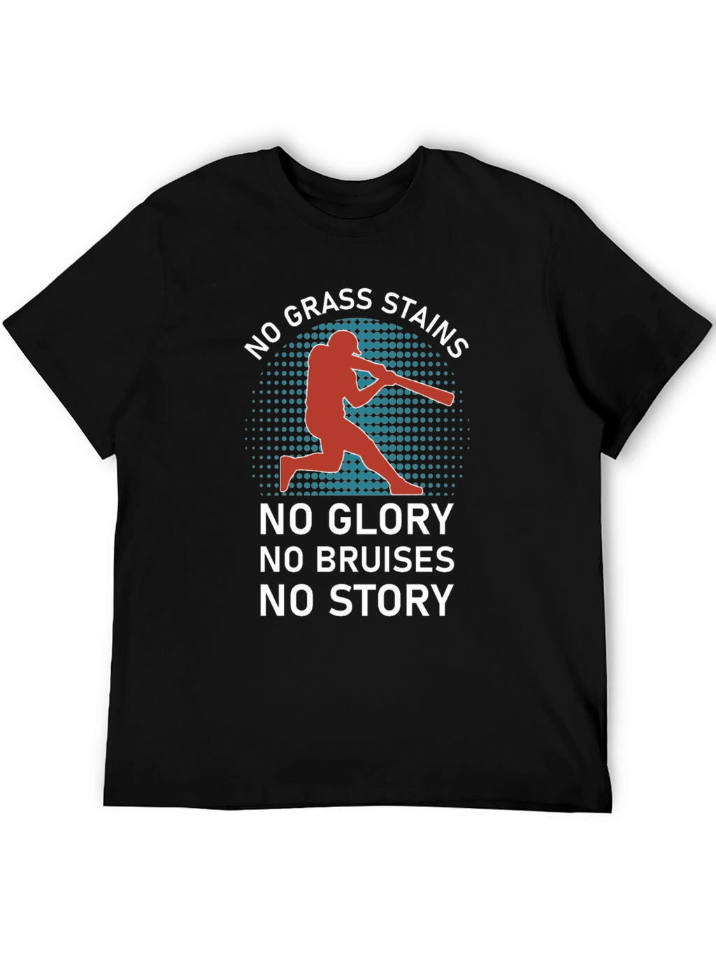 No Grass Stains T-Shirt