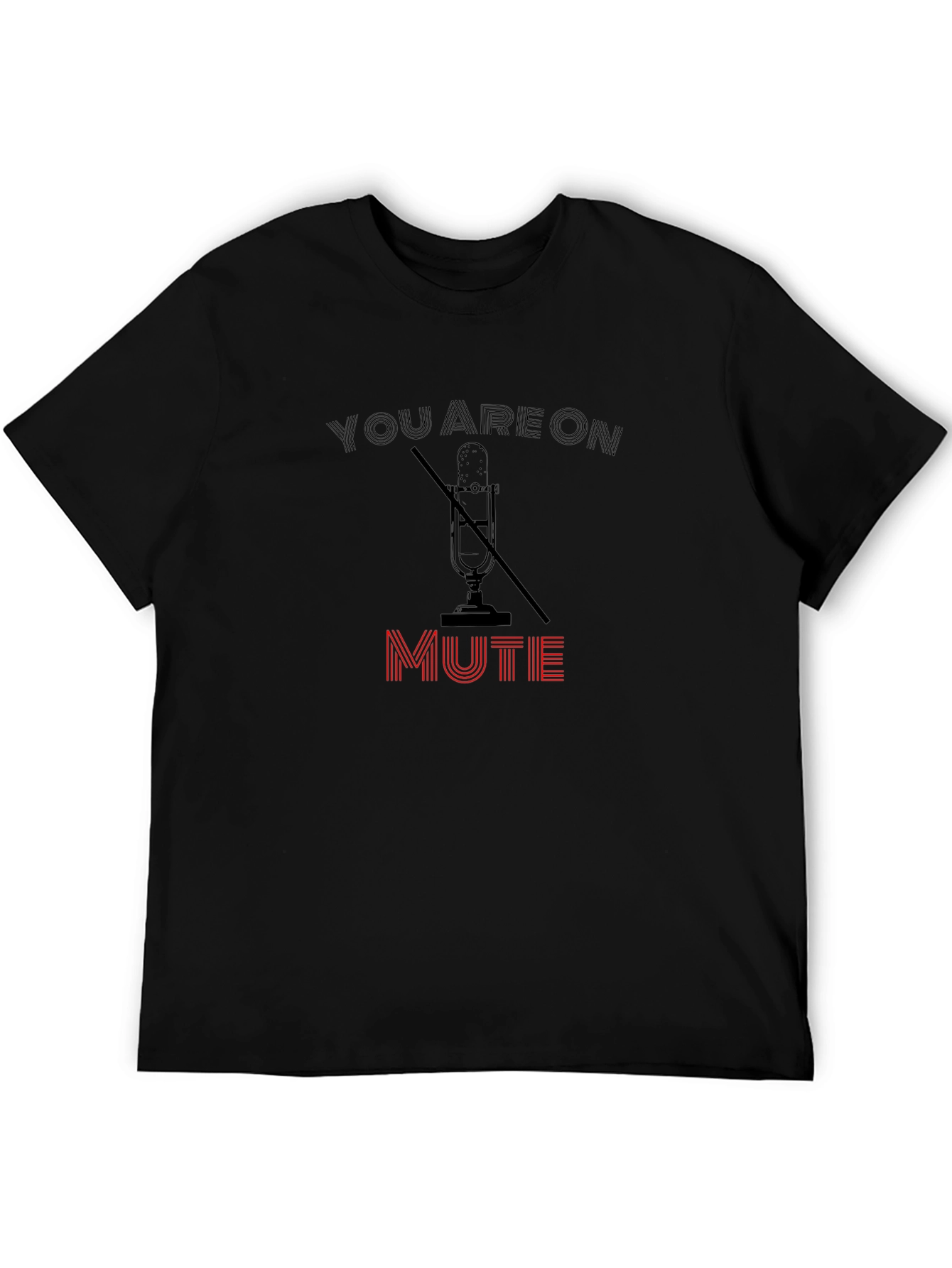 You Are On Mute Graphic Tee