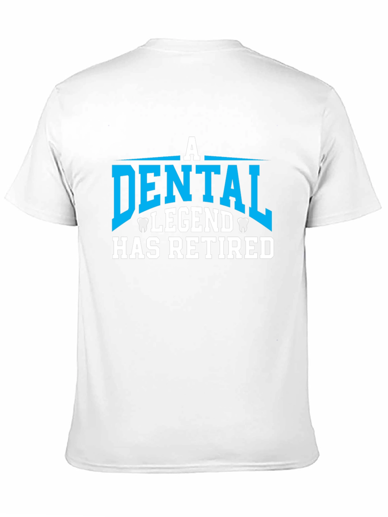 Dental Legend Retired T-Shirt - Gift for Dentists