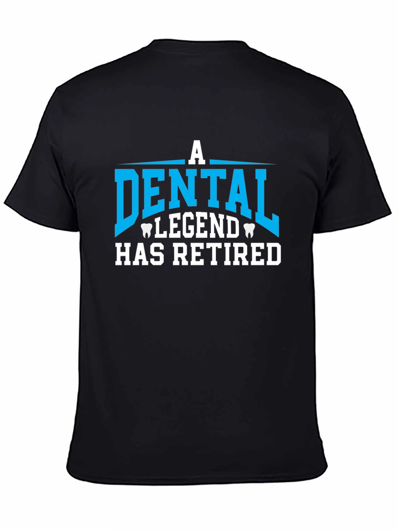 Dental Legend Retired T-Shirt - Gift for Dentists