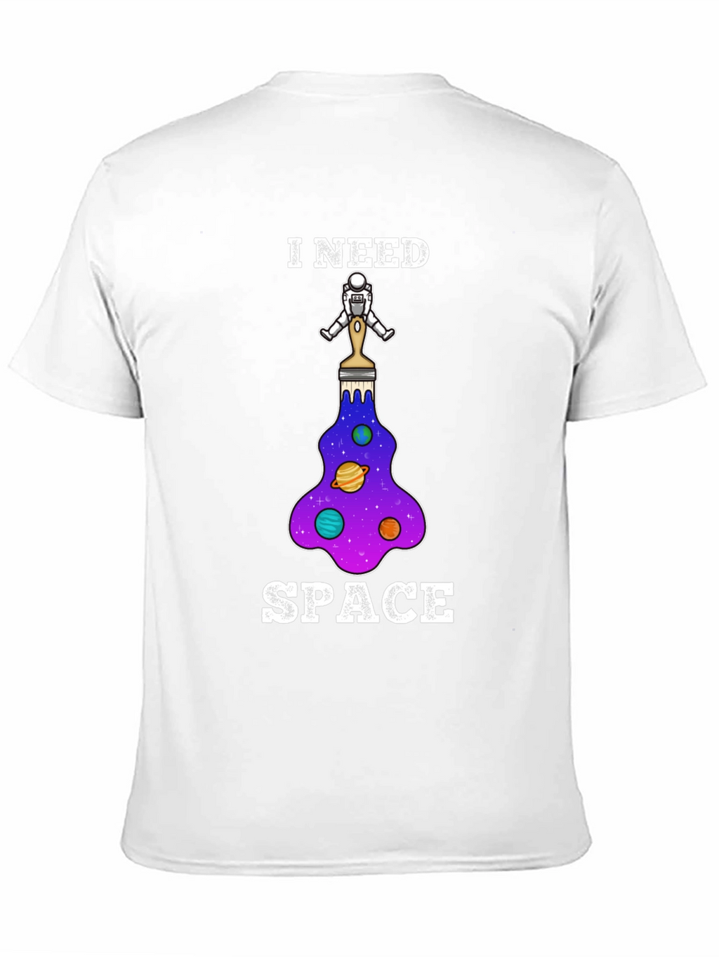 I Need Space T-Shirt - Astronaut Paintbrush Design