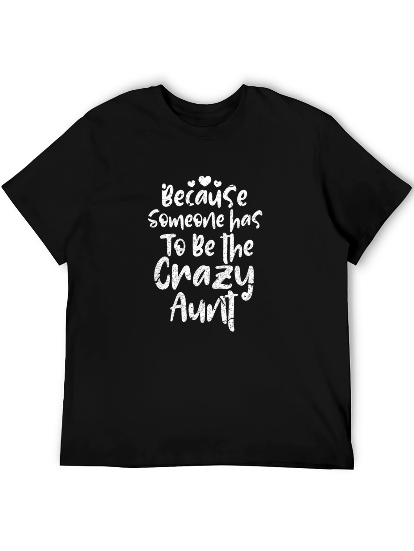 Crazy Aunt T-Shirt - Humorous Tee